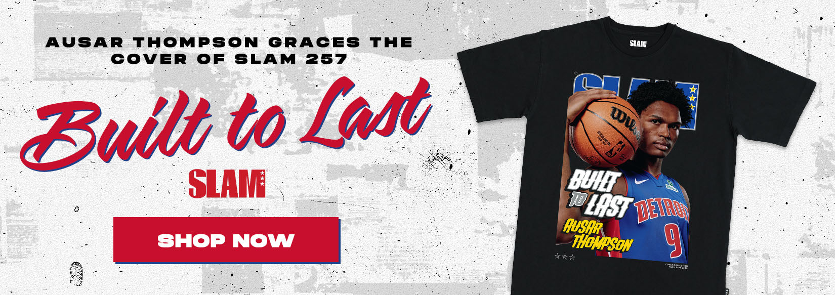 AUSAR THOMPSON GRACES THE COVER OF SLAM 257 BUILT TO LAST | SLAM | SHOP NOW