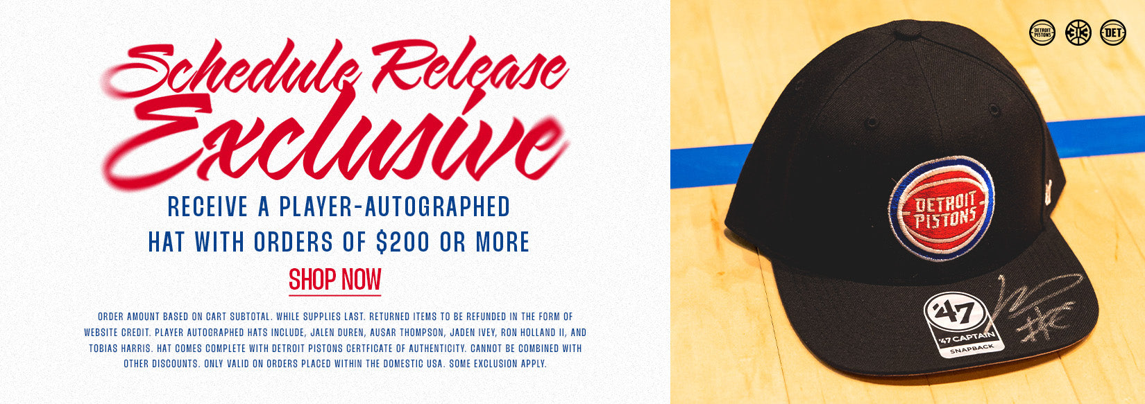 ​Schedule Release Exclusive:
Receive a player-autographed hat with orders of $200 or more.