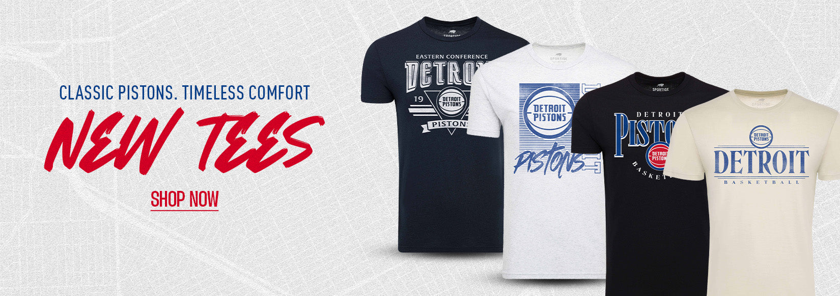 Classic Pistons. Timeless Comfort. New Tees. | Shop Now