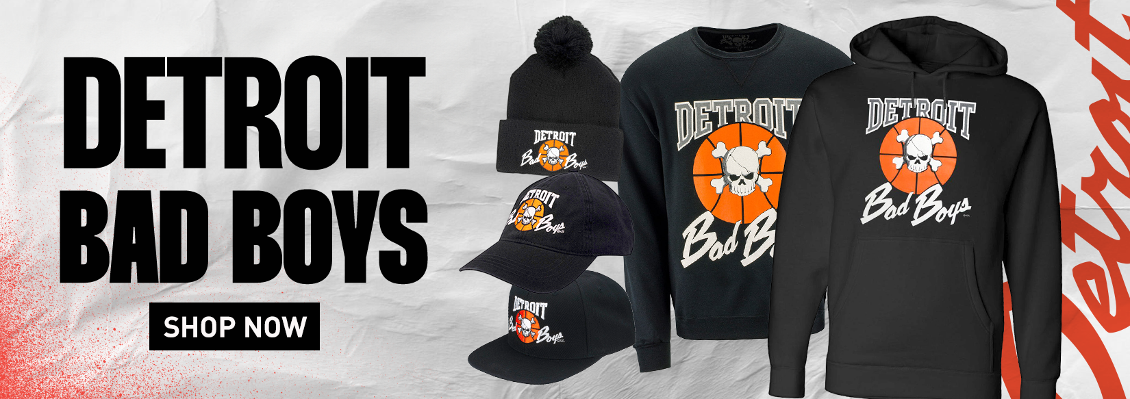 DETROIT BAD BOYS SHOP NOW